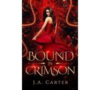 Bound in Crimson: A Reverse Harem Paranormal Romance