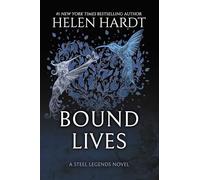 Bound Lives: Volume 6 (Steel Legends)