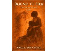 Bound to Her: The Hidden Gate-Book 2