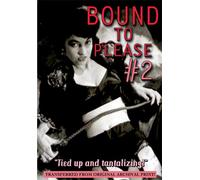 Bound to Please #2