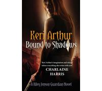 Bound To Shadows : Number 8 in series