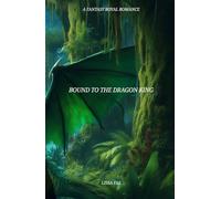 Bound to the Dragon King (Creature Chronicles: Reimagined Edition)