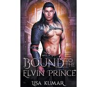 Bound to the Elvin Prince: 1 (Mists of Eria)