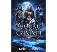 Bound to the Gamma: Battle Lines (Blood & Balance Trilogy)