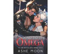 Bound to the Omega: Volume 4 (Luna Brothers)