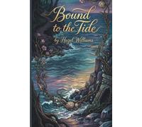 Bound to the Tide