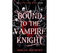Bound to the Vampire Knight: 1 (Two Kingdoms)