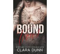 Bound Vows: A Dark Mafia Romance (Empire City Syndicate)