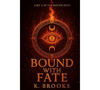 Bound With Fate: 2 (The Bound Series)