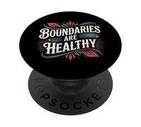 Boundaries Are Healthy Emotional Respect Quotes - PopSockets Adhesive PopGrip