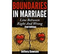 Boundaries: Boundaries In Marriage: Line Between Right And Wrong