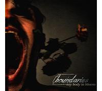 Boundaries - My Body In Bloom