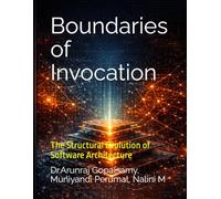 Boundaries of Invocation: The Structural Evolution of Software Architecture