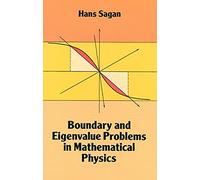 Boundary and Eigenvalue Problems in Mathematical Physics (Dover Books on Physics)