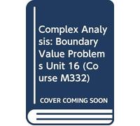 Boundary Value Problems (Unit 16) (Course M332)