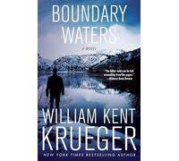 Boundary Waters: A Novel: A Novelvolume 2 (Cork O'Connor Mystery Series)