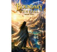 Boundary Worlds 2 - Ashfall