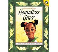 Boundless Grace: Sequel to Amazing Grace (Picture Puffin Books)