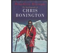 Boundless Horizons: The Autobiography of Chris Bonington
