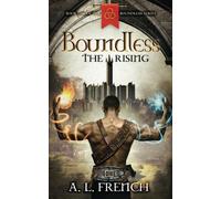 Boundless: The Rising: 1 (Boundless Series)
