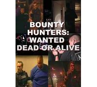 Bounty Hunters: Dead or Alive