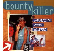 Bounty Killer - Jamaicas Most Wanted