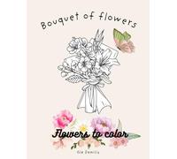 Bouquet of flowers: Flowers to color