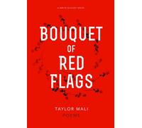 Bouquet of Red Flags