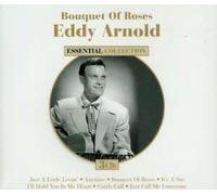 Eddy Arnold - Bouquet Of Roses