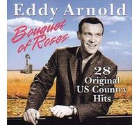 Bouquet Of Roses by Eddy Arnold