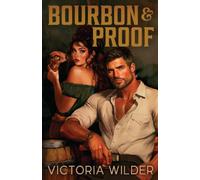 Bourbon and Proof : Volume 3