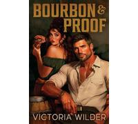 Bourbon and Proof: Volume 3 (The Bourbon Boys)
