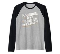 Bourbon It's A Hobby Not A Habit Funny Whiskey Graphic Raglan Baseball Tee