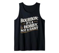 Bourbon It's A Hobby Not A Habit Funny Whiskey Graphic Tank Top