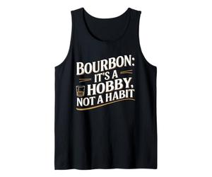 Bourbon It's A Hobby Not A Habit Funny Whiskey Graphic Tank Top