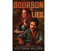 Bourbon & Lies (Standard Edition): 1 (Bourbon Boys)