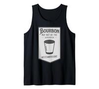 Bourbon May Not Be The Answer But It's Worth A Shot Tank Top