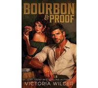 Bourbon & Proof (Standard Edition): 3 (Bourbon Boys)