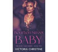 Bourbon Street Baby: The Baby Jade Series - Book Two
