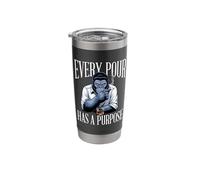 Bourbon Whiskey Every Pour Has A Purpose Gorilla Cigar Stainless Steel Insulated Tumbler