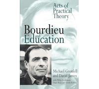 Bourdieu and Education – Acts of Practical Theory – Routledge