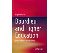 Bourdieu and Higher Education: Life in the Modern University