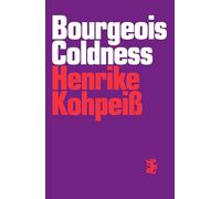 Bourgeois Coldness