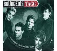 Bourgeois Tagg - Waiting For The World To Turn [Vinyl Single]