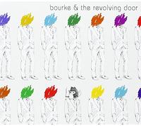 Bourke - Bourke & The Revolving Door