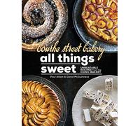 Bourke Street Bakery: All Things Sweet: Unbeatable recipes from the iconic bakery