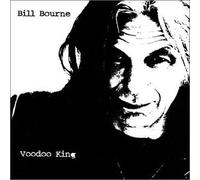 Bourne, Bill - Voodoo King