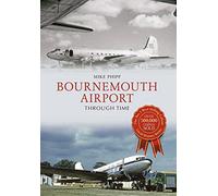 Bournemouth Airport Through Time