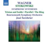 Bournemouth So:Serebrier - WAGNER: Stokowski Transcriptions