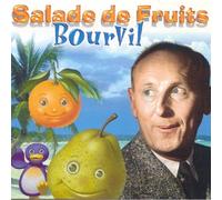 Bourvil - Salade De Fruits